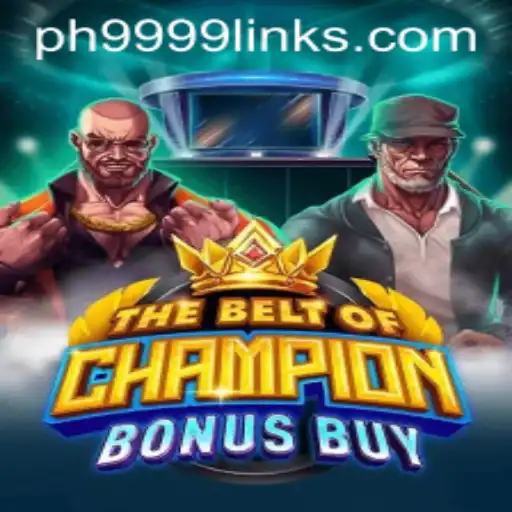 TheBeltOfChampionBonusBuy: Unlocking Adventure with ph9999